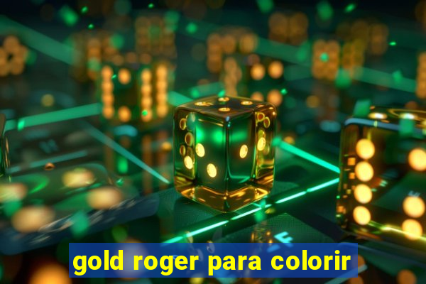 gold roger para colorir